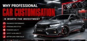 Why Professional Car Customisation Is Worth the Investment